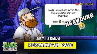 Arti Semua Omongan Crazy Dave di Plants Vs Zombies