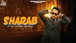 Sharab (Official Audio) Star Jassi Gharu | New Punjabi Song 2026 | Jass Studios