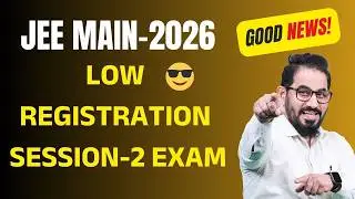 Good News 🔥 Low Registration 😳 JEE Main 2026 #jee #jeemain #jee2026 #neet
