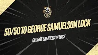13 - 50/50 to George Samuelson Lock