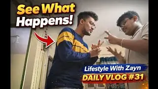 “One small game… BIG consequences 😅” | Daily Vlog #31 | Lifestyle With Zayn 
