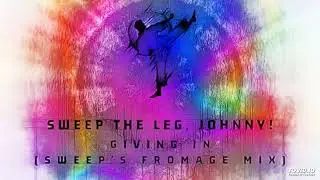 Giving In (Sweep's Fromage Mix)