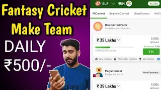 How to earn money from fanfight app 2020 | How to create team in fanfight app 2020