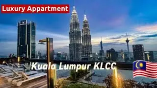 🇲🇾 Kuala Lumpur Malaysia | Appartment Tour | KLCC | STAR RESIDENCE | 2024 |