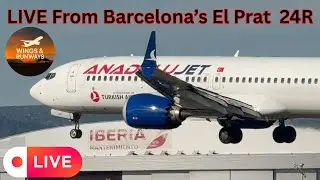 19.11.2025 - LIVE at Barcelona&rsquo;s El Prat 24R-Shaky Camera Our First LIVE at Barcelona Airport!🌞✈️