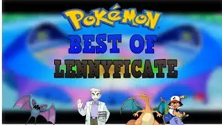 BEST OF LENNYFICATE (Unlogische Dinge in Pokemon) Part 1