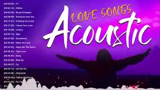 Best Acoustic Songs 2021 Playlist - English Acoustic Love Songs Cover Of Popular Songs Of All Time