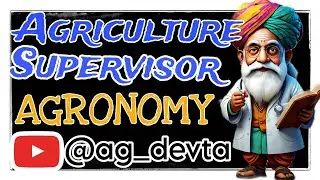56. INTRODUCTION OF AGRONOMY ||PART 01 #agriculture_supervisor_agronomy
