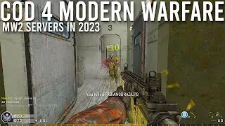 Call of Duty 4 MW2 Servers In 2023