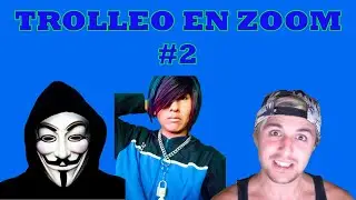 Fara&oacute;n, Dalas y Anonymous en Zoom| TROLLEOS EN ZOOM #2| CDER16