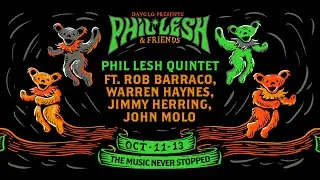 Phil Lesh And Friends 10.12.2021 Port Chester, NY Complete AUD