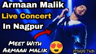 Armaan Malik And Kapil Dev Live Concert In Nagpur