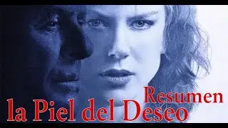 Resumen La piel del deseo (la mancha humana)