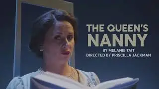 The Queens Nanny @ The Glasshouse