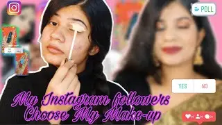 My Instagram followers Choose My Makeup Challenge #challenge #makeupchallenge #instagram