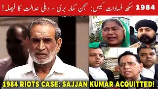 Delhi Court Acquits Sajjan Kumar in Janakpuri and Vikaspuri Violence
