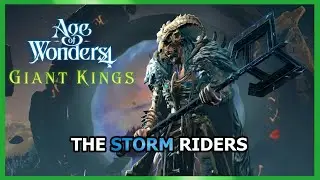 Giant Kings Build for AoW4 - The Storm Riders