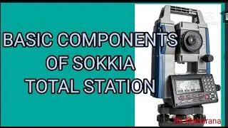 BASIC COMPONENTS OF TOTAL STATION