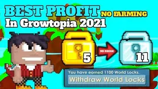 BEST PROFIT IN GROWTOPIA 2021!! NO FARMING ( Lazy Profit ) - Growtopia
