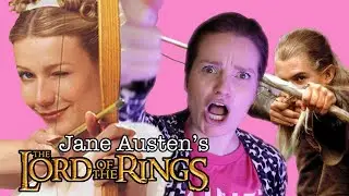 ARCHETYPES: Jane Austen&rsquo;s heroines in THE LORD OF THE RINGS!