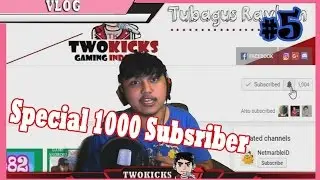 Special 1000 Subscriber Twokicks Gaming Indonesia