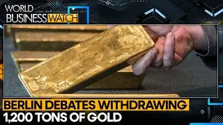 Germany Considers Moving Gold Reserves From US | World Business Watch | WION