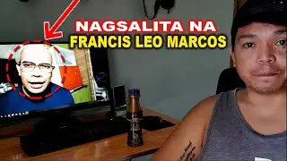 Nakakakilala Kay Francis Leo Marcos O Norman Mangusin Nagsalita Na