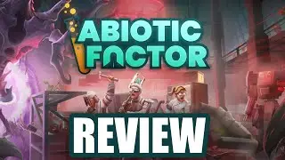 Abiotic Factor (Early Access) Review