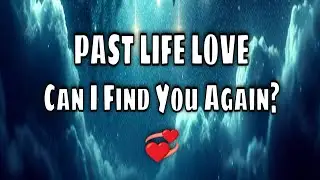 Past Life Love ✨ A Past-Life Vow Blocking Love? &mdash; The Truth That Finally Opens the Door! 💞