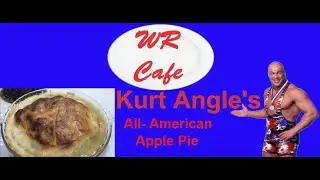 WR Caf&eacute; &mdash; американский яблочный пирог Курта Энгла