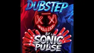 DUBSTEP-LIGHTSPEED|by DJ Sonic Pulse |