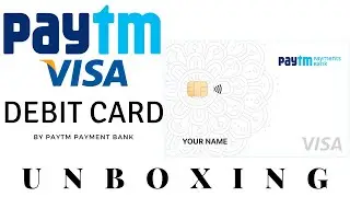 Paytm visa debit card unboxing | Paytm atm | Paytm international uses & limits charge full details