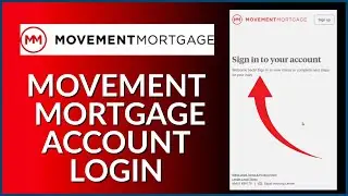 How to Login Movement Mortgage Account 2024?