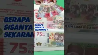 UANG 75000 RUPIAH BERAPA SISANYA SEKARANG❓