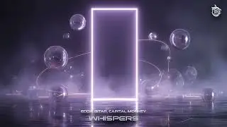 Eddie Bitar, Capital Monkey - Whispers