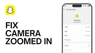 How to Fix Snapchat Camera Zoomed In Problem in Android