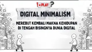 Kenapa Kita Kecanduan HP? Inilah prinsip Digital Minimalism & Perang dalam Memperebutkan Perhatian