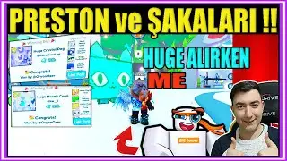 Huge Pet Alırken - Preston Gelirse 😂/ Roblox Pet Simulator X