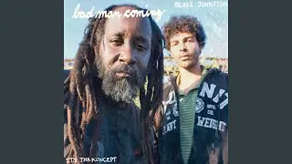 Bad Man Coming (feat. It's tha Koncept)