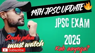 14th Jpsc 2025 🔥 l study plan l 14th jpsc update l #jpsc #latestjobs #civilservices 