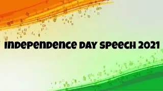 Easy Independence Day Speech fo Students || Independence Day Speech in English || 3 CHU&rsquo;S
