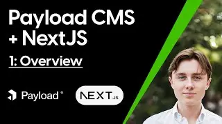 Создание веб-сайта с помощью Payload CMS и NextJS. Часть 1: Введение и обзор