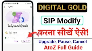 Digital Gold SIP Modify Kaise Kare Phone Pe Se &ndash; Step-by-Step Guide (2025 Update)
