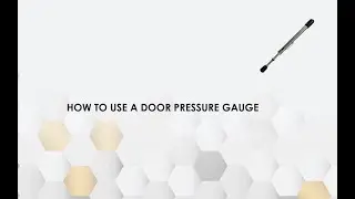 How to use door pressure gauge