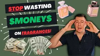 You're WASTING MONEY! 4 Tips to Save Money On Fragrances!!