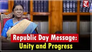 President Droupadi Murmu highlights national unity, heroes, youth, and Republic Day ideals