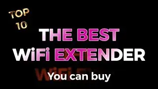 THE BEST WIFI EXTENDER || THAT YOU CAN BUY THIS YEAR ||