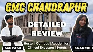 GMC Chandrapur Review | ft. Saanchi | Saurabh| CollegePeCharcha | #gmcchandrapurb #neetcounselling