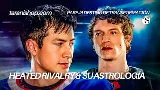 HEATED RIVALRY 2025: Shane Hollander e Ilya Rozanov & su astrolog&iacute;a del amor | hollanov