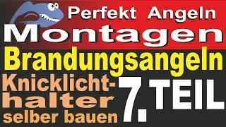 Perfekt Angeln - Brandungsangeln TEIL 7 | Knicklichthalter selber bauen | Anleitung und Tipps